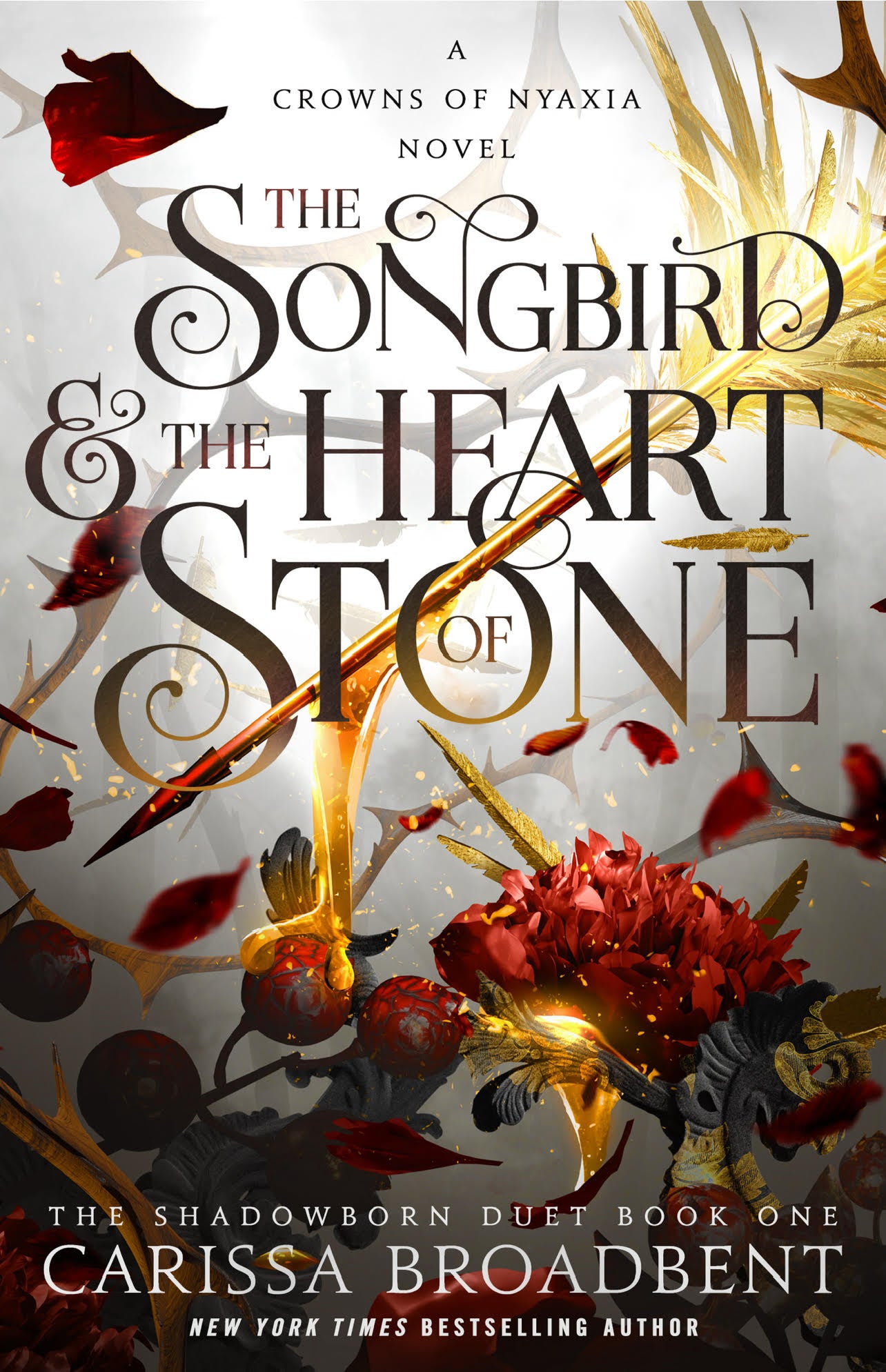 The Songbird & The Heart of Stone BY Carissa Broadbent