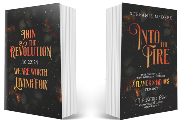 Into the Fire by Stefanie Medrek