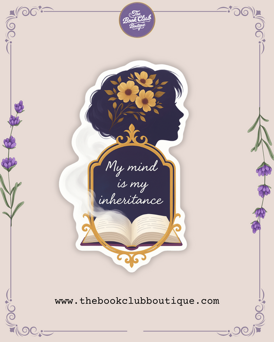 My mind is my inheritance sticker