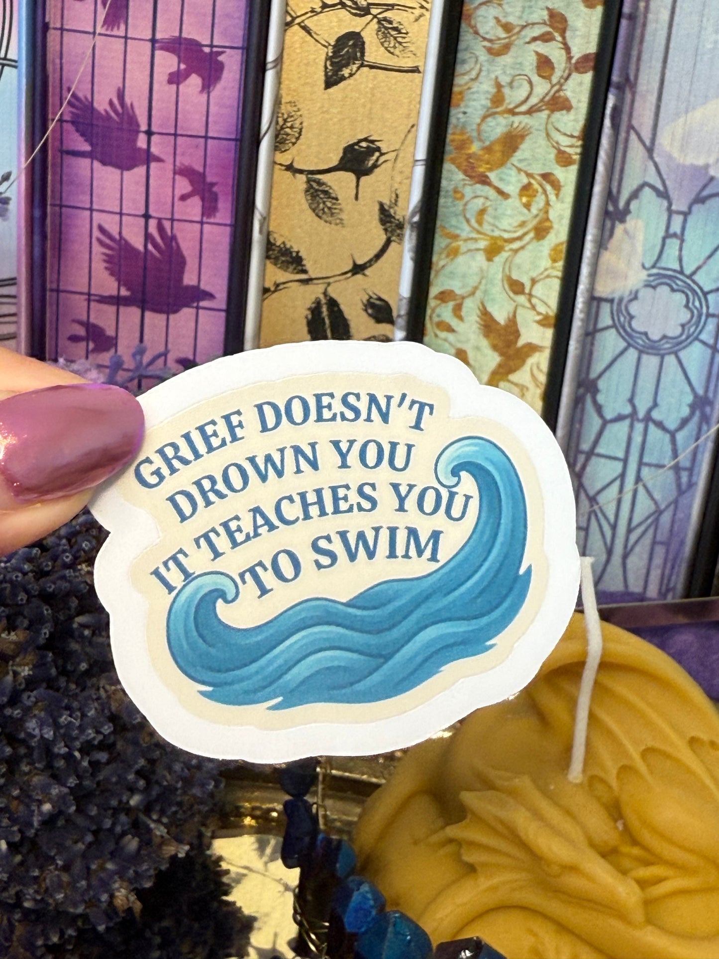 Grief teach you tu swim sticker