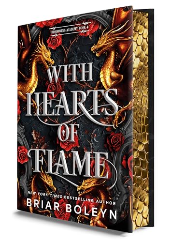 With Hearts of Flame (Deluxe Limited Edition): A Dark Academia Romantasy Novel of Vampires and Dragons Featuring Stenciled Edges and Illustrated Endpa