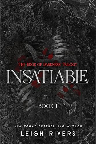 Insatiable: The Edge of Darkness Trilogy