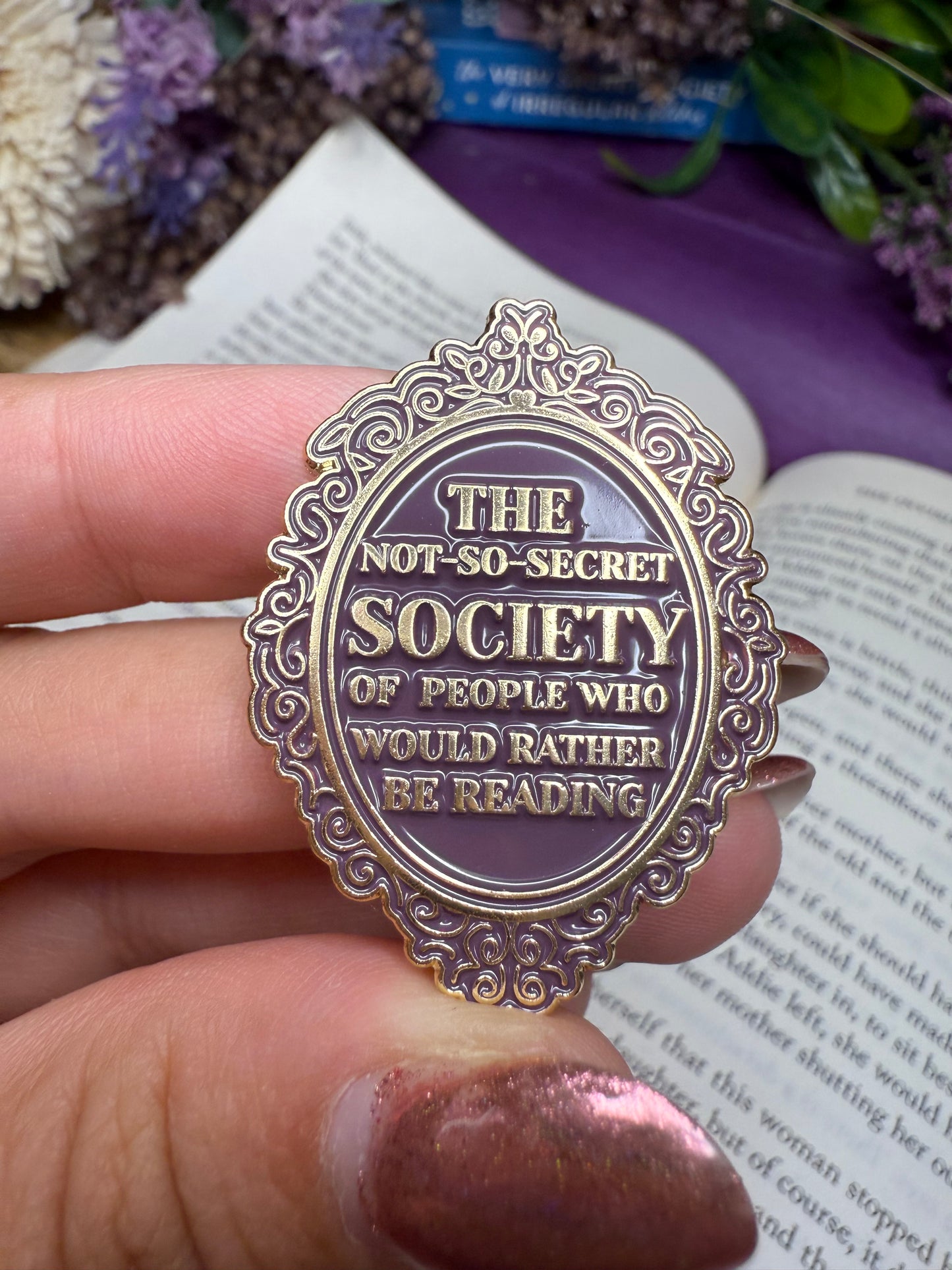 The not so secret society of people who would rather be reading enamel pin