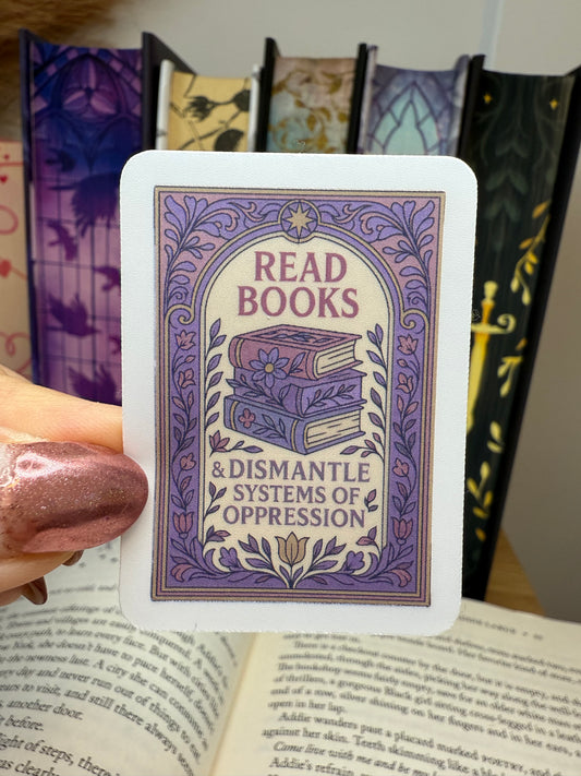 Dismantle systems of oppression sticker