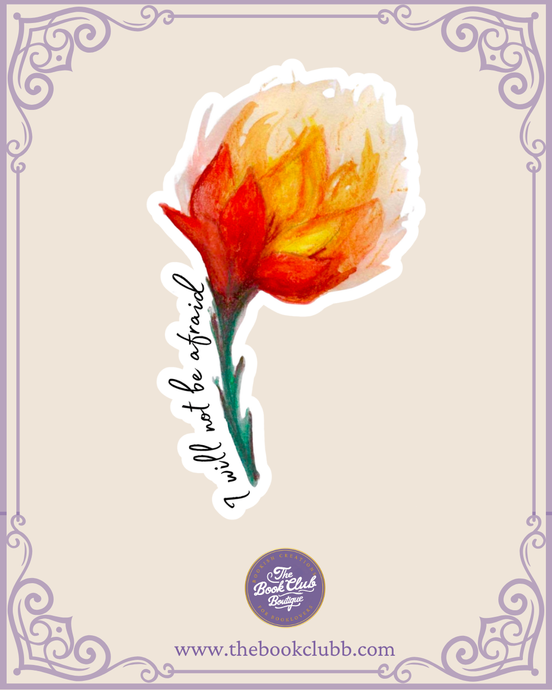 I will not be afraid - kings flame sticker