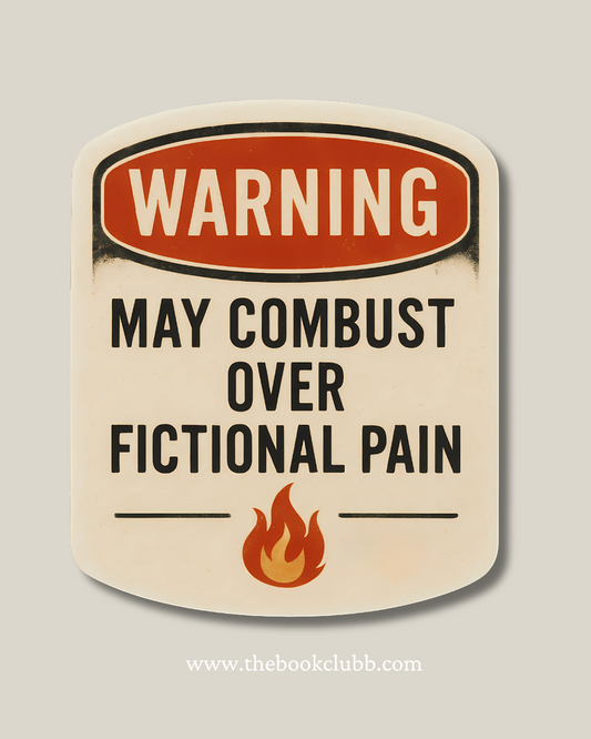 May combust over fictional pain