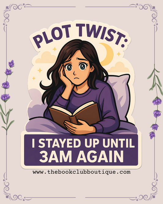 Plot twist I stayed up until 3 am again