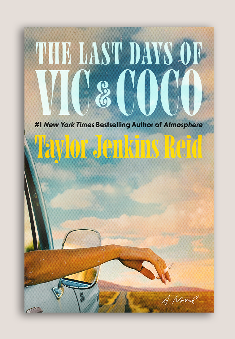 Cover of The Last Days of Vic & Coco: an arm with a cigarette out of a car window above a desert highway.