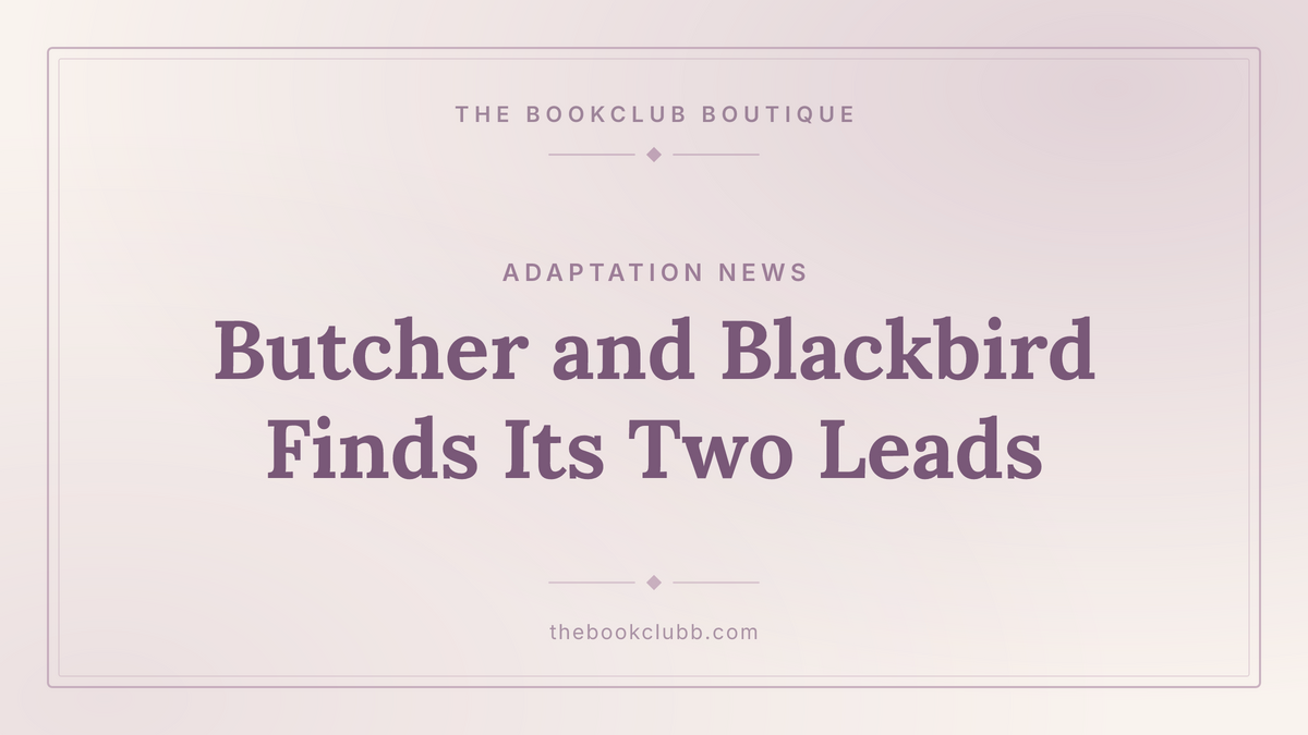 Emma Laird and Thomas Doherty Cast in Butcher and Blackbird — The Bookclub Boutique