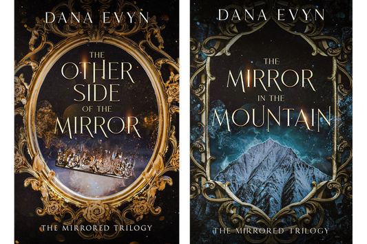 The Mirrored Trilogy by Dana Evyn