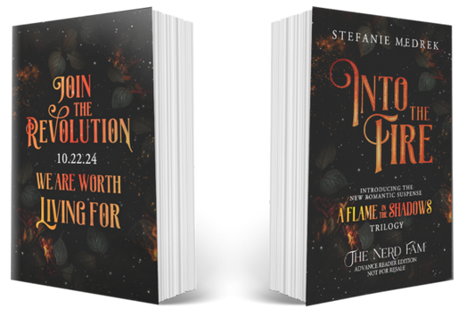 Into the Fire by Stefanie Medrek