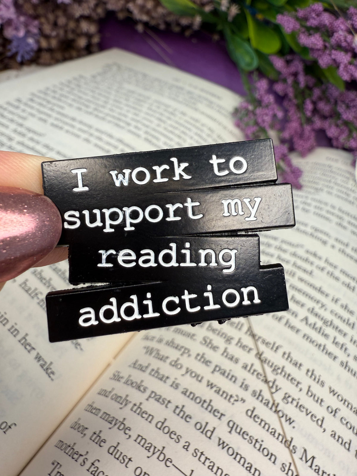 I work to support my reading addiction pin