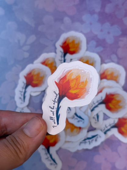 I will not be afraid - kings flame sticker
