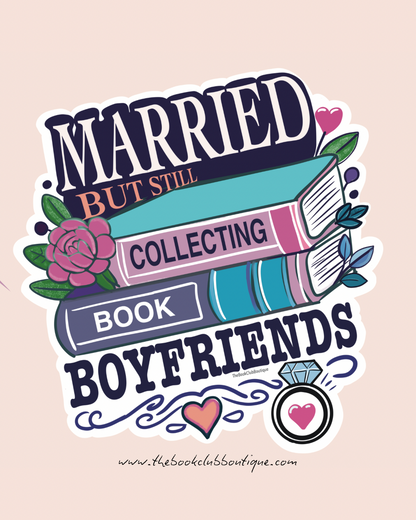 Married but still collecting book boyfriends sticker