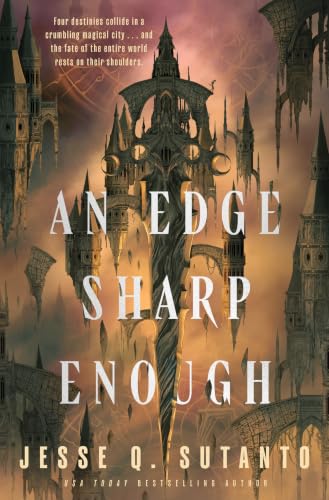 An Edge Sharp Enough