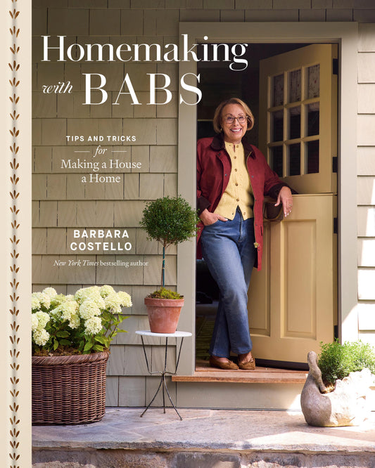 Homemaking with Babs: Tips and Tricks for Making a House a Home