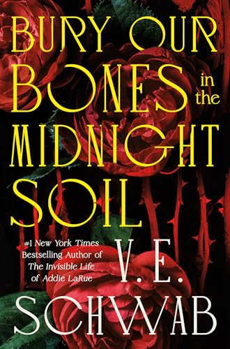 Bury Our Bones in the Midnight Soil