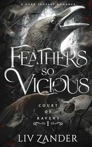 Feathers so Vicious: A Dark Fantasy Romance