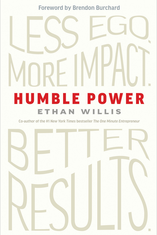 Humble Power: Less Ego. More Impact. Better Results.