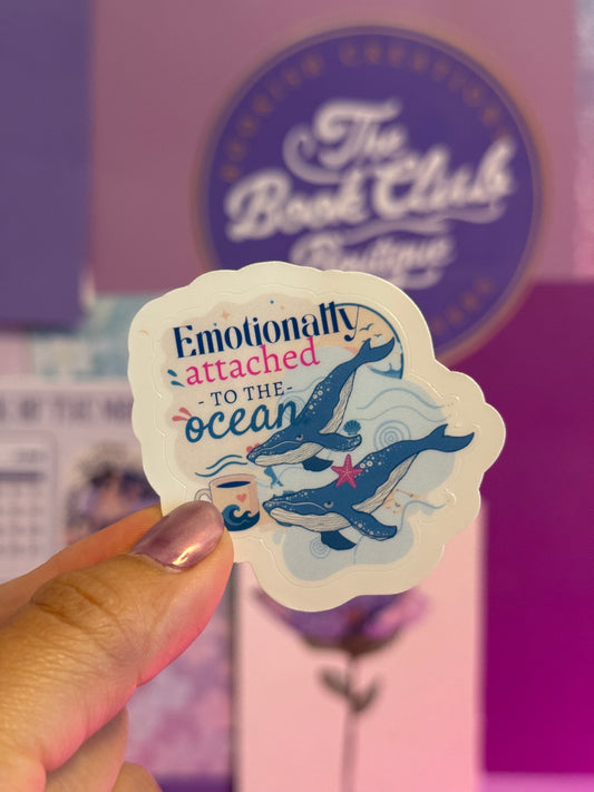 Emotionally attached to the ocean sticker