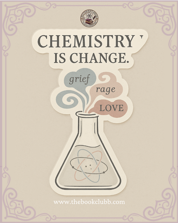 Chemistry is change - Lessons in chemistry