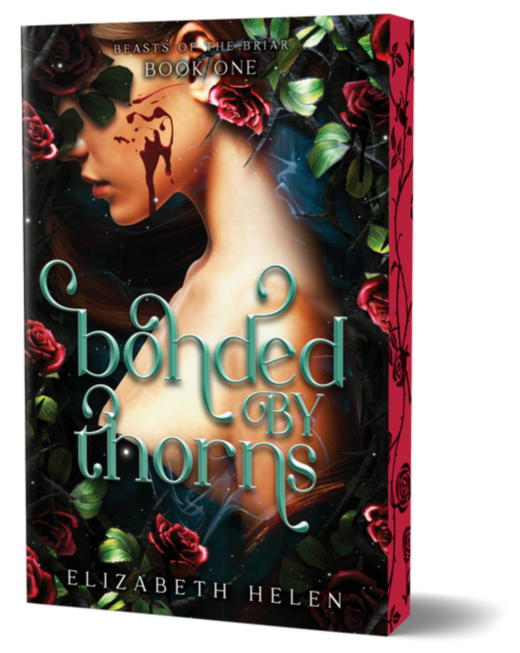 Bonded by Thorns (Deluxe Edition) (Beasts of the Briar #1)