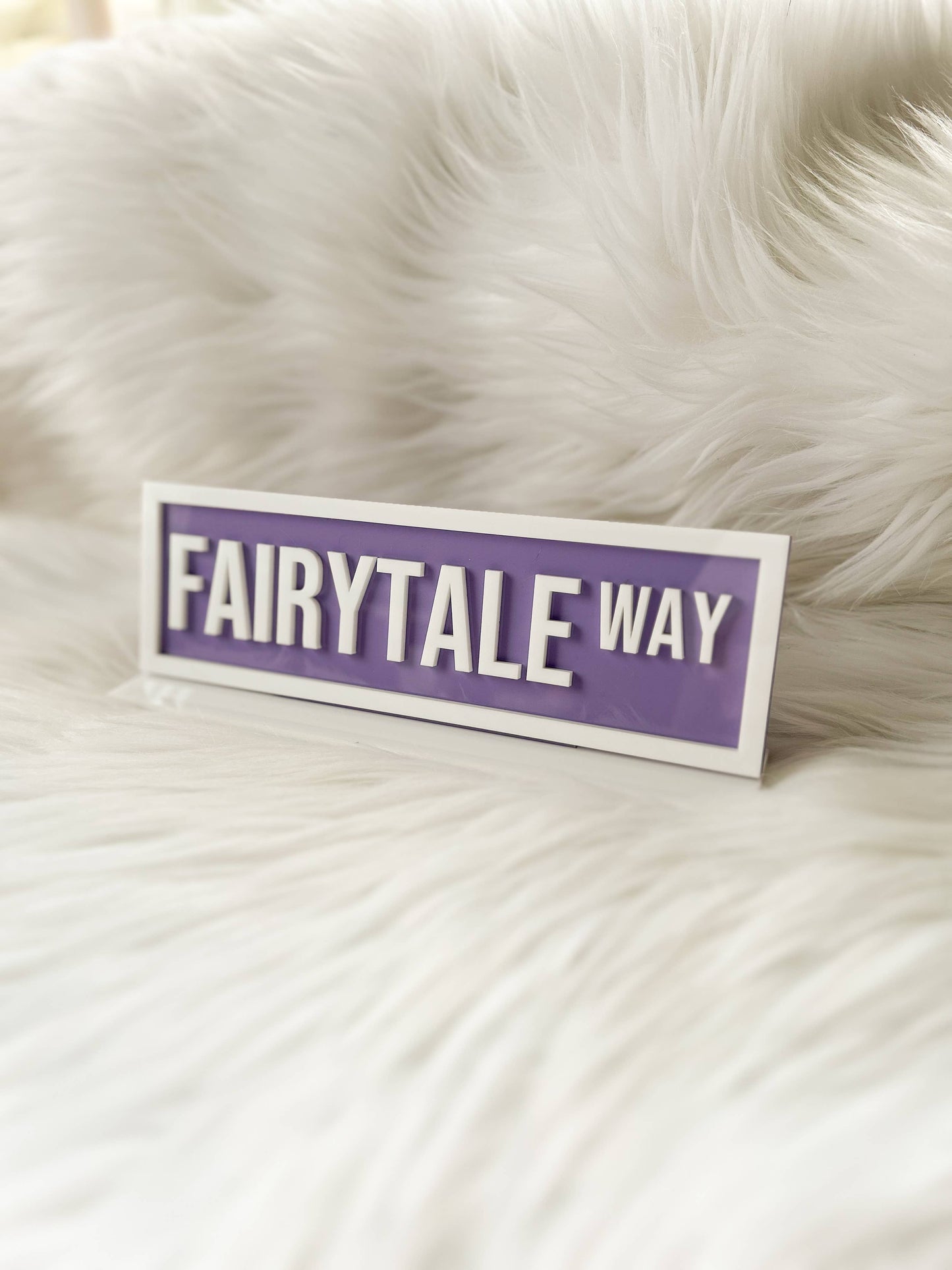 Fairytale Way Acrylic Shelf Sign w/ Stand