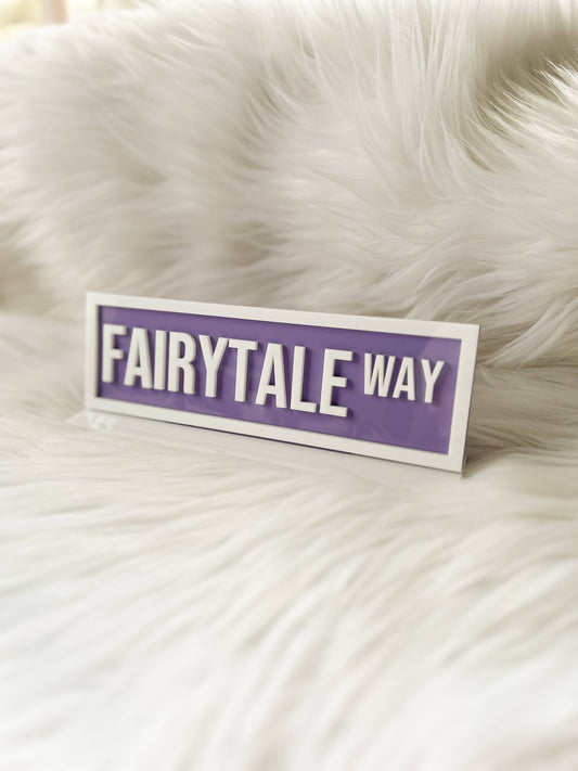 Fairytale Way Acrylic Shelf Sign w/ Stand