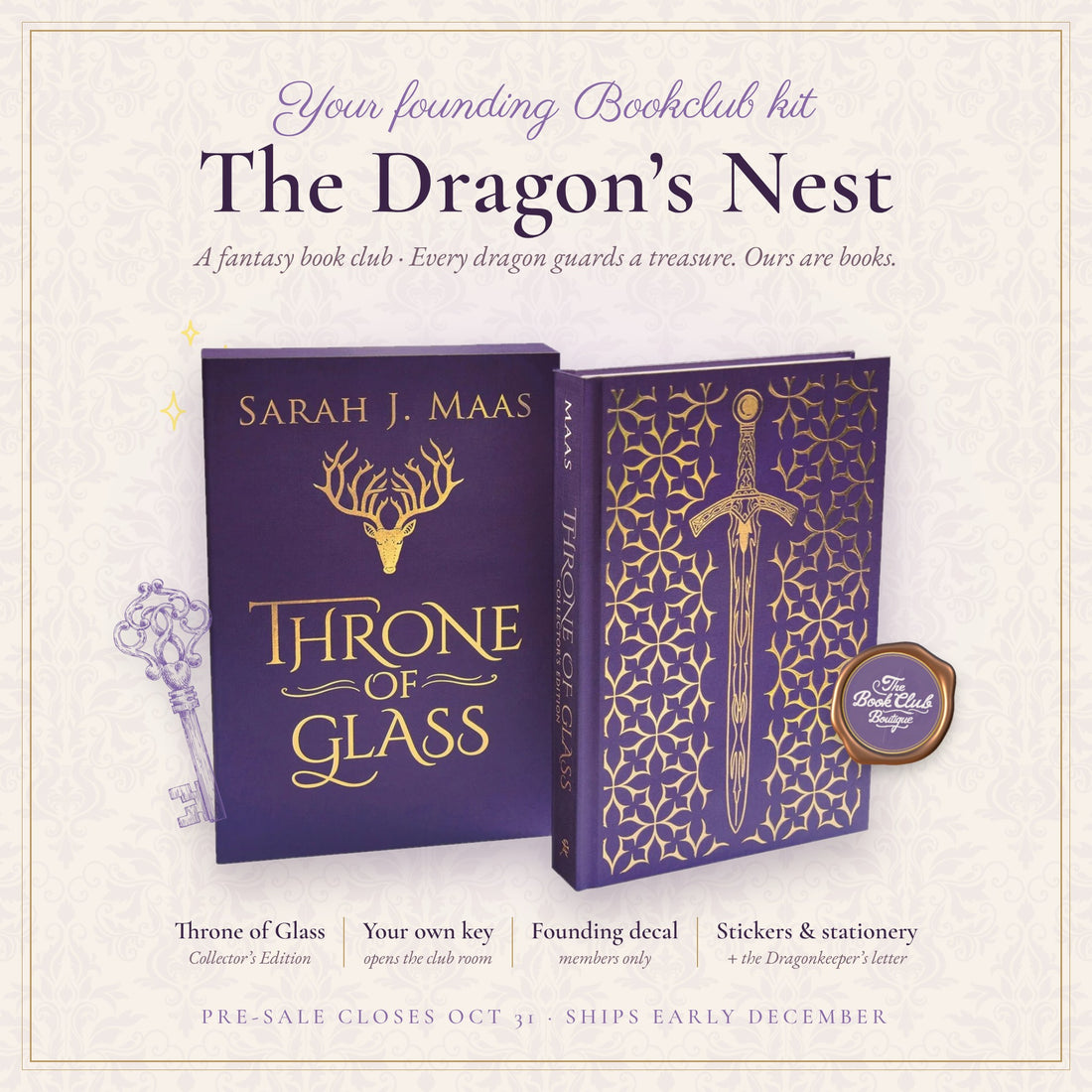 The Dragon's Nest founding Bookclub kit: Throne of Glass Collector's Edition, your own key, founding decal, stickers and stationery